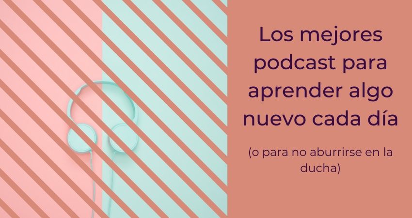 Mejores podcast para aprender