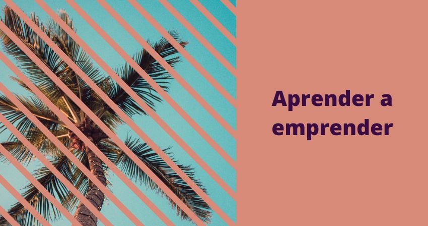 aprender a emprender