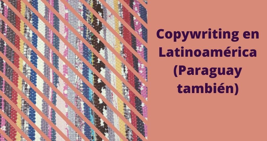 copywriting en latinoamérica y paraguay