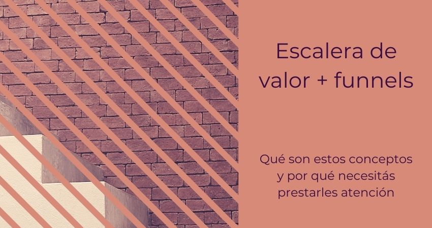 Que es escalera de valor y funnel
