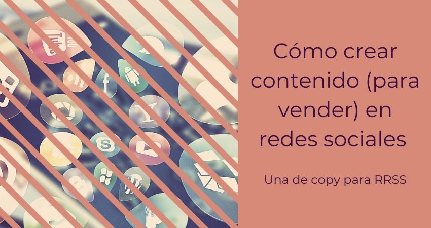 cómo crear contenido en redes sociales