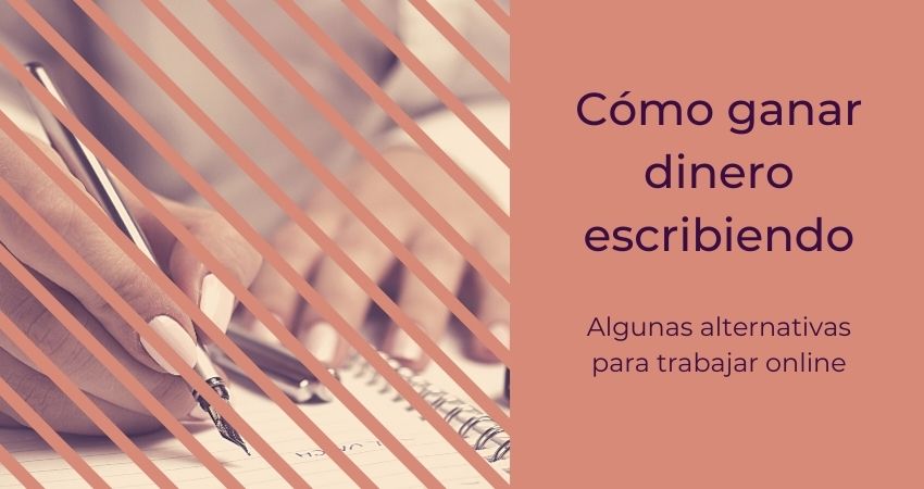 cómo ganar dinero escribiendo en internet
