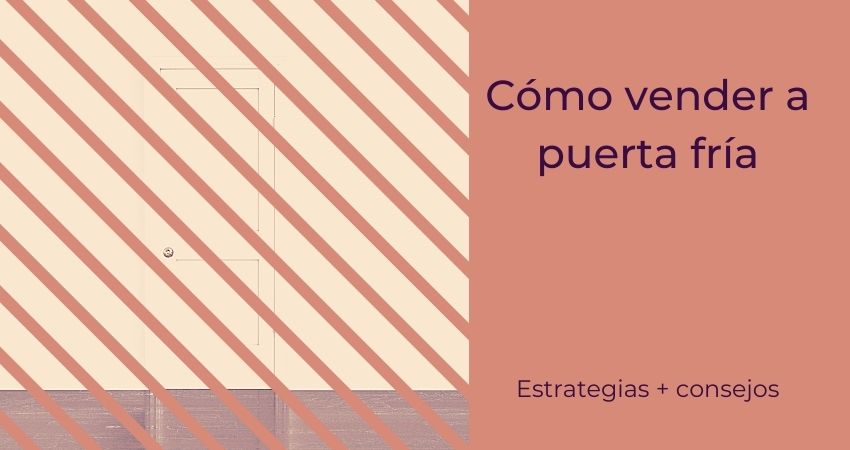 como vender a puerta fria